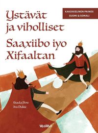 Produktbild: Yst&auml;v&auml;t ja viholliset / Saaxiibo iyo Xifaaltan
