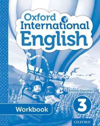 Bild vom Artikel Oxford International Primary English Student Workbook 3 vom Autor Emma Danihel