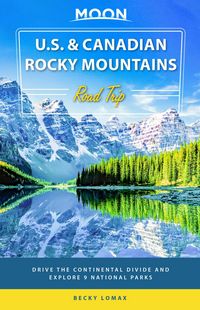 Produktbild: Moon U.S. & Canadian Rocky Mountains Road Trip