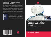 Produktbild: Modelando a vis&atilde;o da rob&oacute;tica human&oacute;ide virtual
