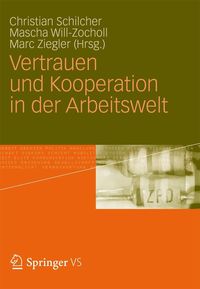 Produktbild: Vertrauen und Kooperation in der Arbeitswelt