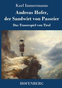 Produktbild: Andreas Hofer, der Sandwirt von Passeier