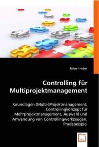 Produktbild: Huber, R: Controlling f&uuml;r Multiprojektmanagement