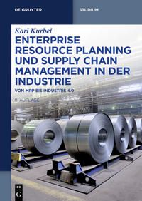 Bild vom Artikel Enterprise Resource Planning und Supply Chain Management in der Industrie vom Autor Karl Kurbel