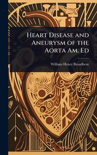 Produktbild: Heart Disease and Aneurysm of the Aorta Am. Ed