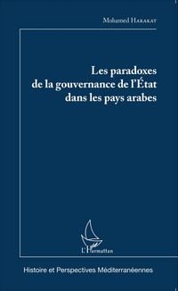 Produktbild: Les paradoxes de la gouvernance de l'Etat dans les pays arabes