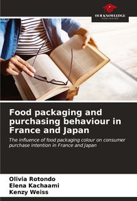 Produktbild: Food packaging and purchasing behaviour in France and Japan
