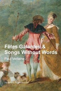 Produktbild: F&ecirc;tes Galantes & Songs Without Words