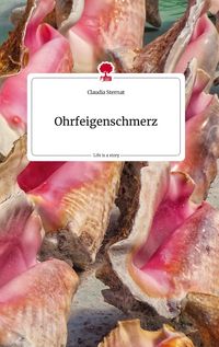 Produktbild: Ohrfeigenschmerz. Life is a Story - story.one