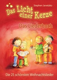 Produktbild: Das Licht einer Kerze - Die 25 sch&ouml;nsten Weihnachtslieder
