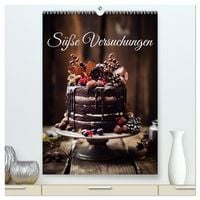 Produktbild: S&uuml;&szlig;e Versuchungen (hochwertiger Premium Wandkalender 2026 DIN A2 hoch), Kunstdruck in Hochglanz