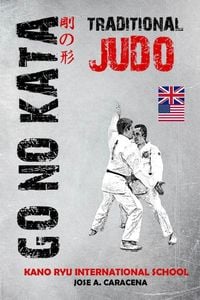 Produktbild: GO NO KATA - Traditional Judo (English)