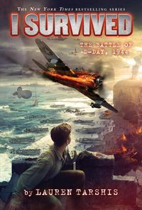 Produktbild: I Survived the Battle of D-Day, 1944 (I Survived #18): Volum