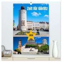 Produktbild: Zeit fuer Goerlitz-Planer &ndash; Fuer Herz und Heimatgefuehl (hochwertiger Premium Wandkalender 2026 DIN A2 hoch), Kunstdruck in Hochglanz