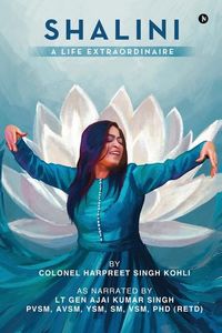 Produktbild: Shalini - A Life Extraordinaire