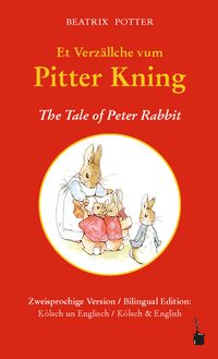 Bild vom Artikel Et Verzällche vum Pitter Kning / The Tale of Peter Rabbit vom Autor Beatrix Potter