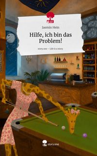 Produktbild: Hilfe, ich bin das Problem!. Life is a Story - story.one