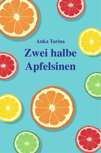Produktbild: Zwei halbe Apfelsinen