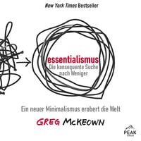 Produktbild: Essentialismus. Die konsequente Suche nach Weniger. Ein neuer Minimalismus erobert die Welt