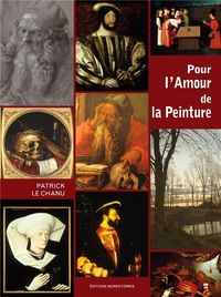 Produktbild: Pour l'amour de la peinture : observer, d&eacute;couvrir, transmettre