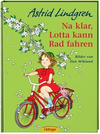 Bild vom Artikel Na klar, Lotta kann Rad fahren vom Autor Astrid Lindgren