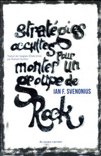 Produktbild: Strat&eacute;gies occultes pour monter un groupe de rock