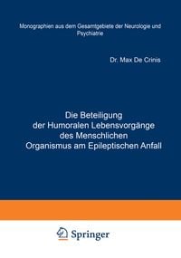 Produktbild: Die Beteiligung der Humoralen Lebensvorg&auml;nge des Menschlichen Organismus am Epileptischen Anfall