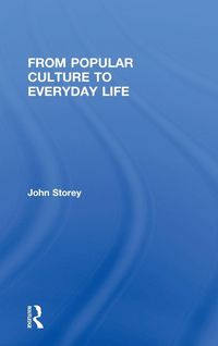 Produktbild: From Popular Culture to Everyday Life