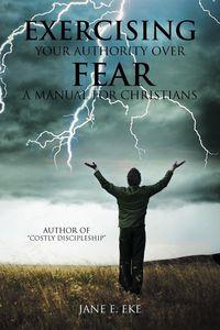 Produktbild: Exercising Your Authority Over Fear