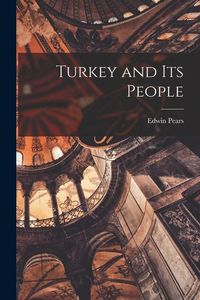 Produktbild: Turkey and its People