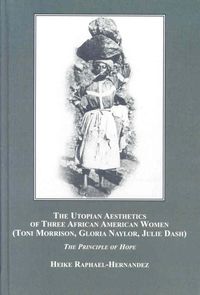 Produktbild: The Utopian Aesthetics of Three African American Women