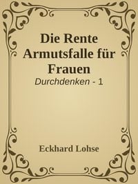Produktbild: Die Rente Armutsfalle f&uuml;r Frauen