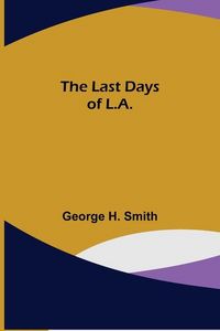 Produktbild: The Last Days of L.A.