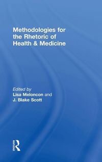 Produktbild: Methodologies for the Rhetoric of Health & Medicine
