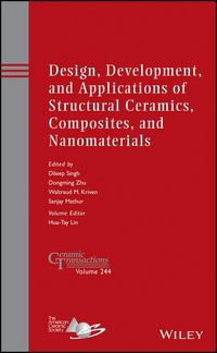 Produktbild: Design, Development, and Applications of Structural Ceramics, Composites, and Nanomaterials