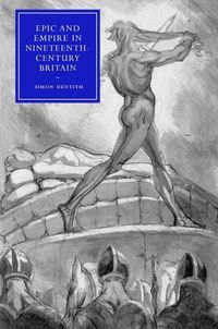 Produktbild: Epic and Empire in Nineteenth-Century Britain