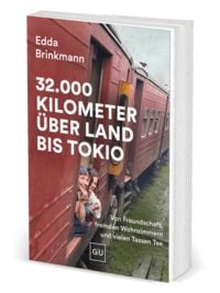 Produktbild: 32.000 Kilometer &uuml;ber Land bis Tokio