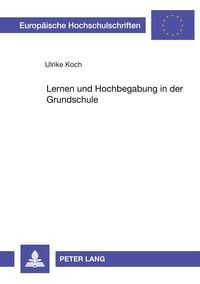 Produktbild: Lernen und Hochbegabung in der Grundschule