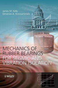 Produktbild: Mechanics of Rubber Bearings for Seismic and Vibration Isolation