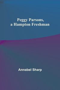 Produktbild: Peggy Parsons, a Hampton Freshman