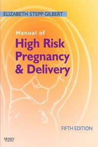 Produktbild: Manual of High Risk Pregnancy and Delivery