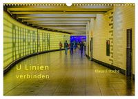Produktbild: Ruhrbahn: U Linien verbinden (Wandkalender 2027 DIN A3 quer), CALVENDO Monatskalender