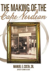 Produktbild: The Making of the Cape Verdean