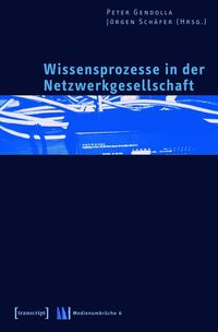 Produktbild: Wissensprozesse in der Netzwerkgesellschaft