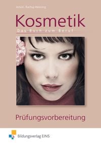 Produktbild: Kosmetik - Das Buch zum Beruf