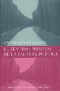 Produktbild: El sentido primero de la palabra poética