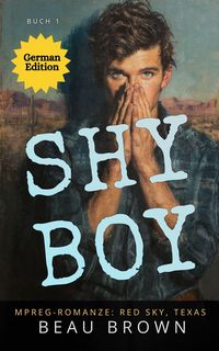Produktbild: Shy Boy (Red Sky, Texas GERMAN, #1)