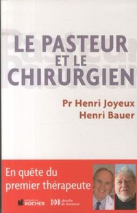 Produktbild: Le pasteur et le chirurgien