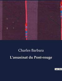 Produktbild: L'assasinat du Pont-rouge
