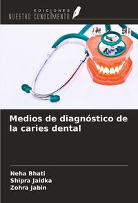 Produktbild: Medios de diagn&oacute;stico de la caries dental